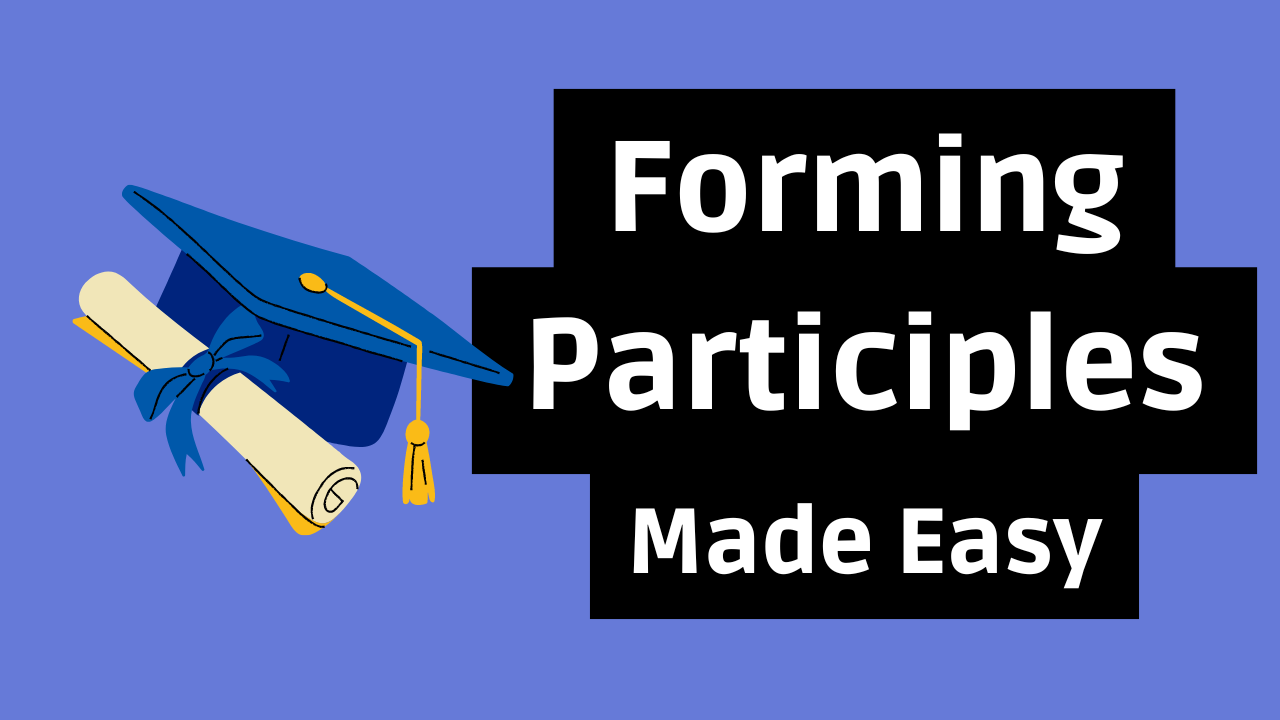 Forming participles